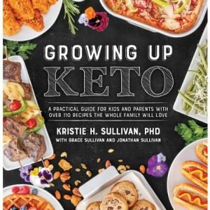 Growing Up Keto Cookbook